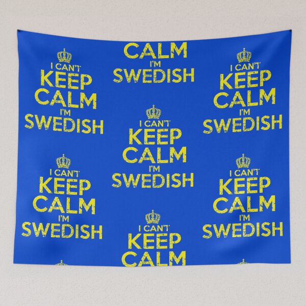 Item preview, I can't stay calm, I'm Swedish designed and sold by Mila1946.