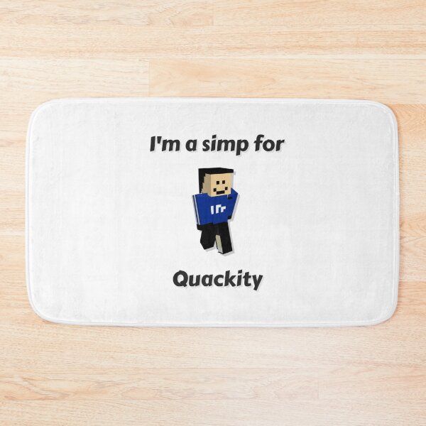 Item preview, I'm a simp for Quackity (White Base) designed and sold by thecorvidking.