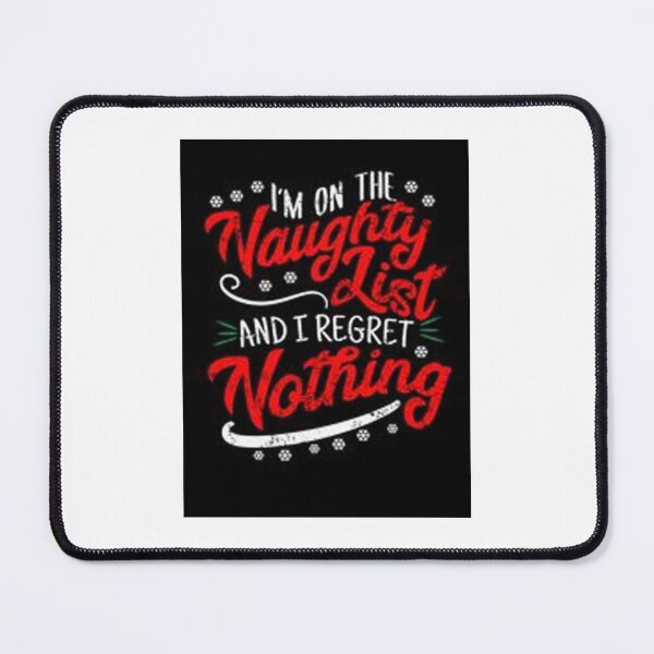 Item preview, Christmas Im On The Naughty List designed and sold by JuttaMuller.