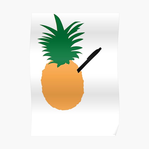 PPAP - Pineapple Pen Poster