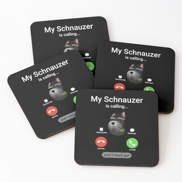 Item preview, My Schnauzer is Calling and I Must Go! Funny Schnauzer Dog Gift designed and sold by Guarddogdrive.