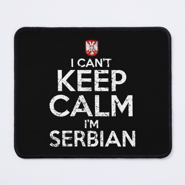 Item preview, I can't keep calm, I'm Serbian designed and sold by Mila1946.