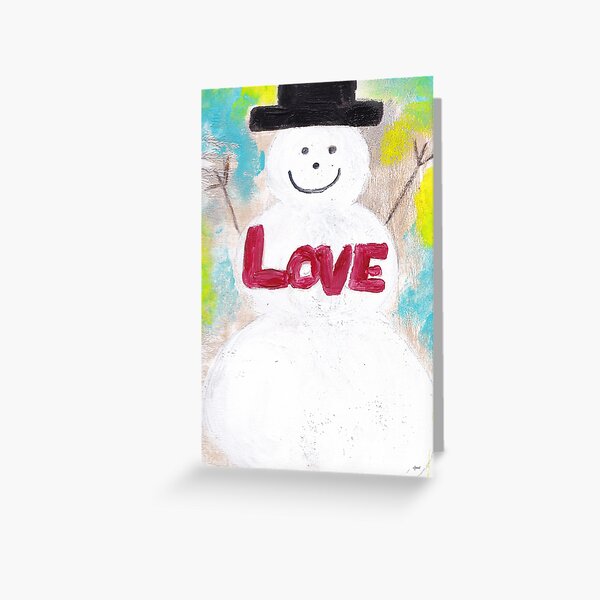 LOVE SNOWMAN - Christmas Art by Kathleen Tennant Greeting Card