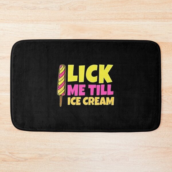 Item preview, Lick Me Till Ice Cream designed and sold by JuttaMuller.