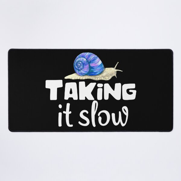 Item preview, Taking It Slow Funny Snail Saying designed and sold by Kraina.