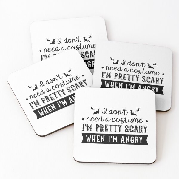 Item preview, I Don't Need a Costume, I'm Pretty Scary When I'm Angry designed and sold by FilipeFerreira.