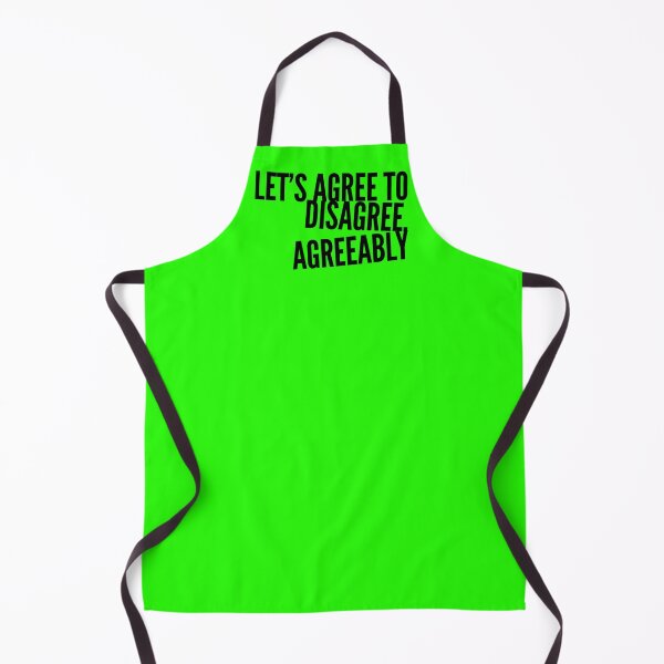Item preview, LET'S AGREE TO DISAGREE AGREEABLY designed and sold by Ethos Bubbles.