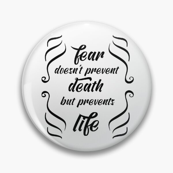 Item preview, Fear doesn't prevent death but prevents life designed and sold by Y2AA.