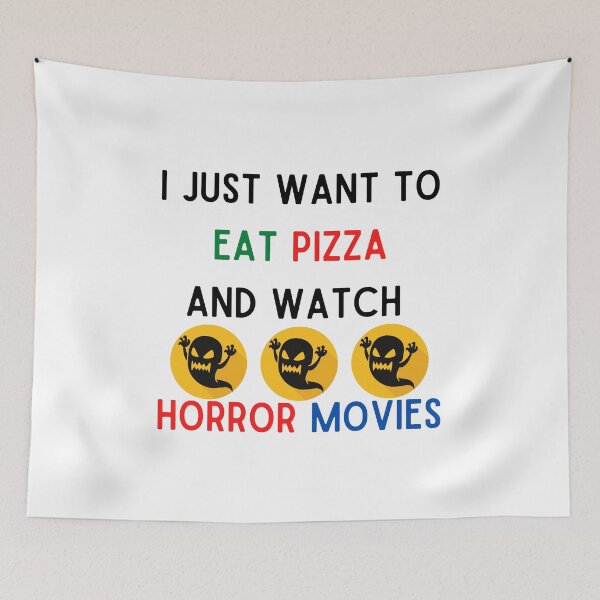 Item preview, I Just Want To Eat Pizza And Watch Horror Movies designed and sold by Chanchane Store.