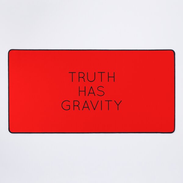 Item preview, TRUTH HAS GRAVITY T-SHIRT designed and sold by Ethos Bubbles.
