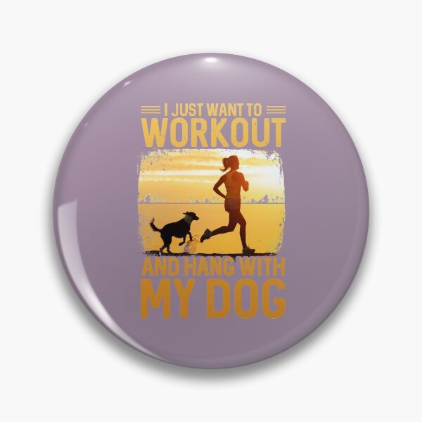 Item preview, I JUST WANT TO WORKOUT AND HANG WITH MY DOG designed and sold by HASSANBADRI2050.