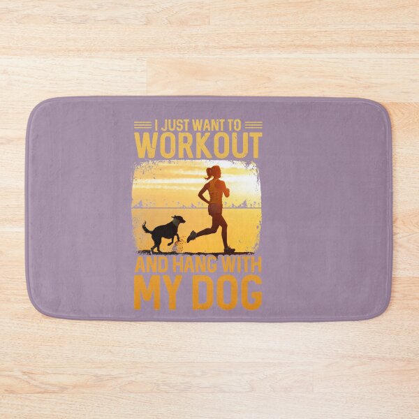 Item preview, I JUST WANT TO WORKOUT AND HANG WITH MY DOG designed and sold by HASSANBADRI2050.