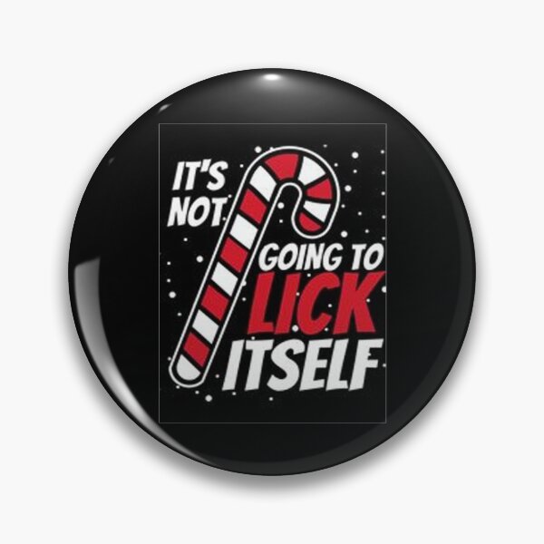 Item preview, It's Not Going To Lick Itself designed and sold by JuttaMuller.