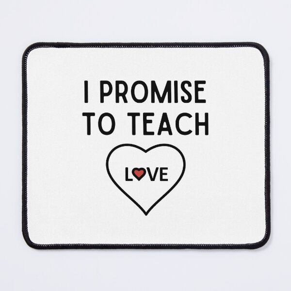 Item preview, I promise to teach love designed and sold by DaniBazz.