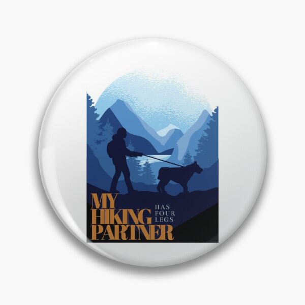 Item preview, My Hiking Partner Has Four Legs, For Dog Lover, Hiking Lover designed and sold by RoManSmArt.