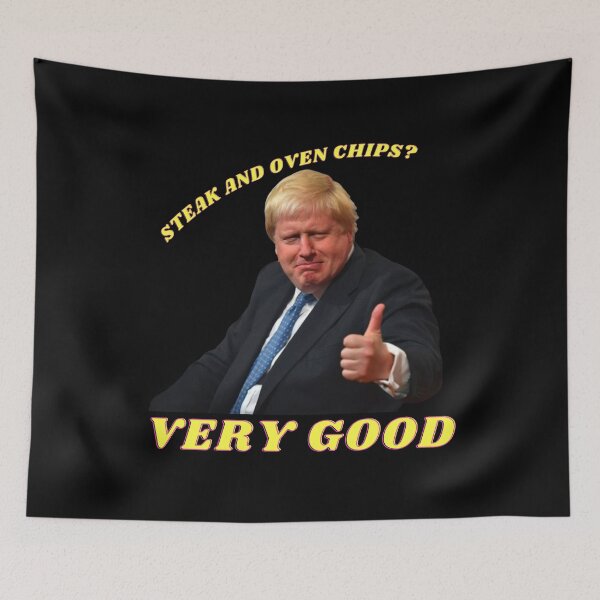 Item preview, Steak and oven chips? VERY GOOD! - British Banter - Boris Johnson designed and sold by bantershirts.