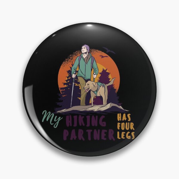 Item preview, My Hiking Partner Has Four Legs, For Dog Lover, Hiking Lover designed and sold by RoManSmArt.
