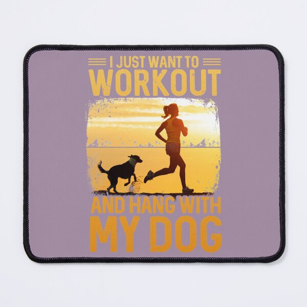 Item preview, I JUST WANT TO WORKOUT AND HANG WITH MY DOG designed and sold by HASSANBADRI2050.