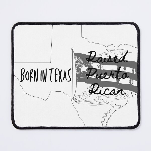 Item preview, Born In Texas, Raised Puerto Rican designed and sold by CBNetwork.