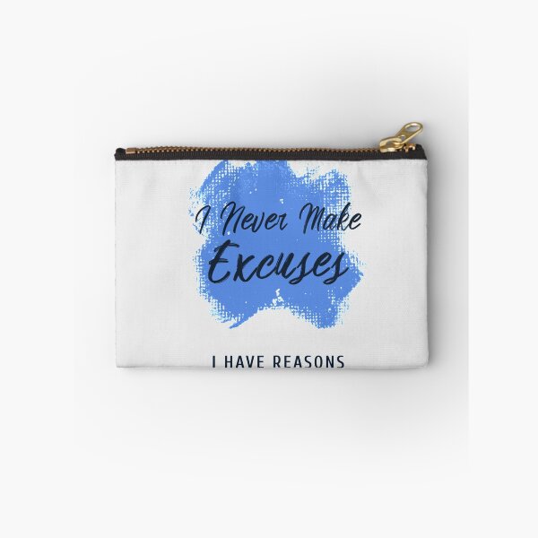 Item preview, I Never Make Excuses designed and sold by tshdesigns.