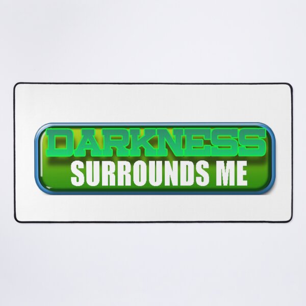 Item preview, Darkness Surrounds Me designed and sold by Popular-Designz.