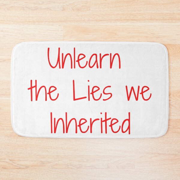 Item preview, Unlearn the Lies we Inherited - friend's gift lover's gift designed and sold by H-GRIMM.