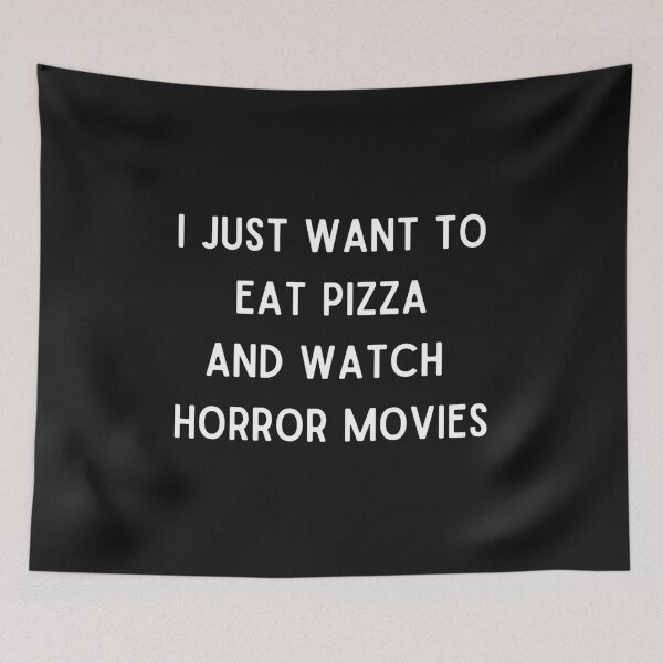 Item preview, I Just Want To Eat Pizza And Watch Horror Movies designed and sold by Chanchane Store.