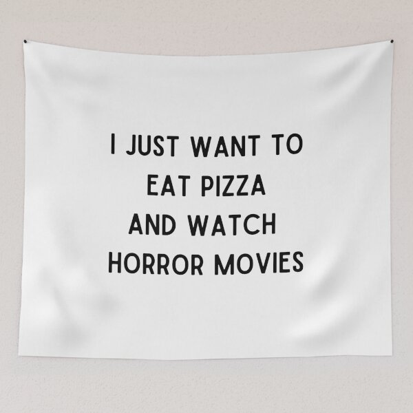 Item preview, I Just Want To Eat Pizza And Watch Horror Movies designed and sold by Chanchane Store.