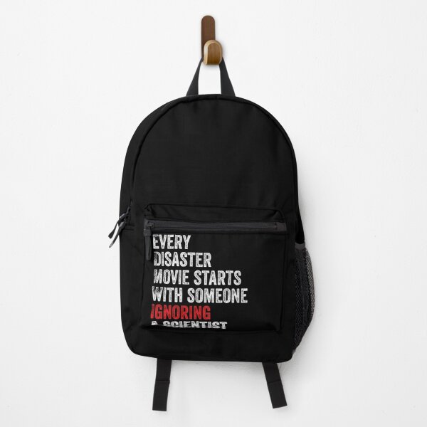 Item preview, Every Disaster Movie Starts With Someone Ignoring A Scientist designed and sold by ELEGZER.