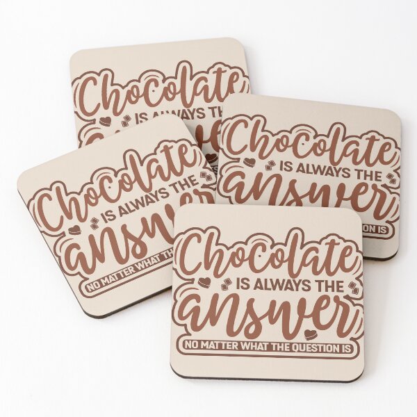 Item preview, Chocolate Is The Answer, Chocolate Lover Saying designed and sold by AweSoMe Shirts.