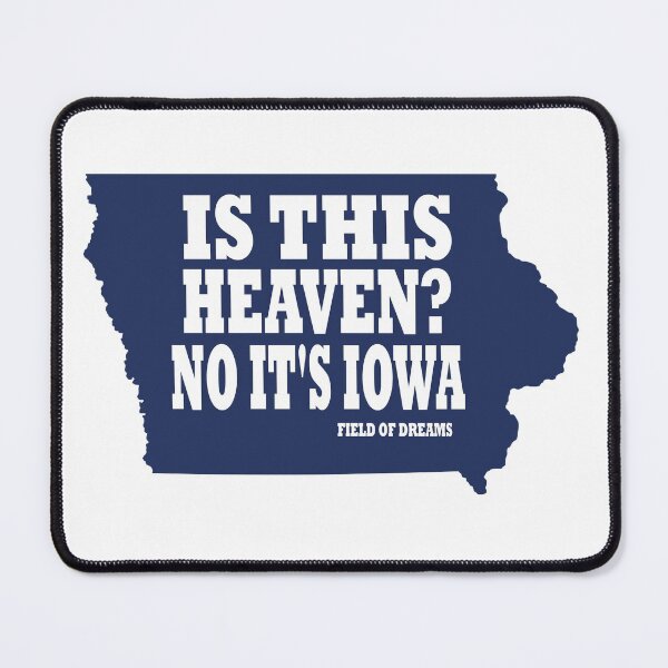 Item preview, Is This Heaven? No It's Iowa - Field of Dreams designed and sold by ouais-att.
