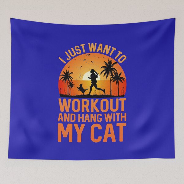 Item preview,  I JUST WANT TO WORKOUT AND HANG WITH MY CAT designed and sold by HASSANBADRI2050.