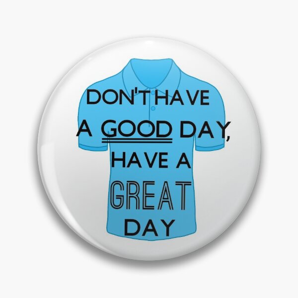 Item preview, Have a Great day designed and sold by ValArtStudio.