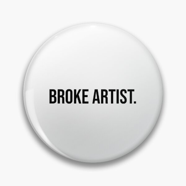 Item preview, Broke artist designed and sold by mikeldabbah.