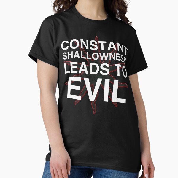 Item preview, Constant Evil Leads To Shallowness designed and sold by datasetdesign.
