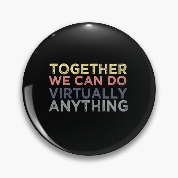 Item preview, Together we Can Do Virtually Anything 2021 : gift for girl-gift for mom - gift for sister designed and sold by charaf19.