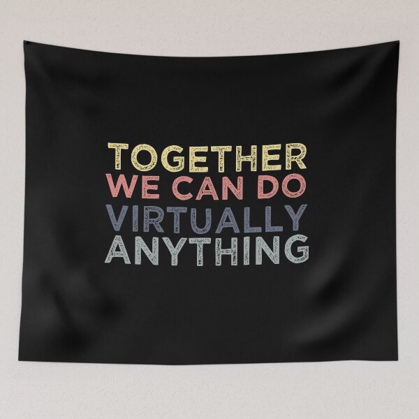 Item preview, Together we Can Do Virtually Anything 2021 : gift for girl-gift for mom - gift for sister designed and sold by charaf19.