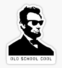 Cool Abe Lincoln - Old School Cool (Not for clothes) Sticker