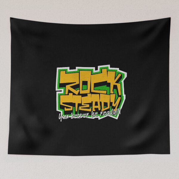 Item preview, Rock Steady You Better Be Ready Graffiti Style Reggae designed and sold by rastauniversity.