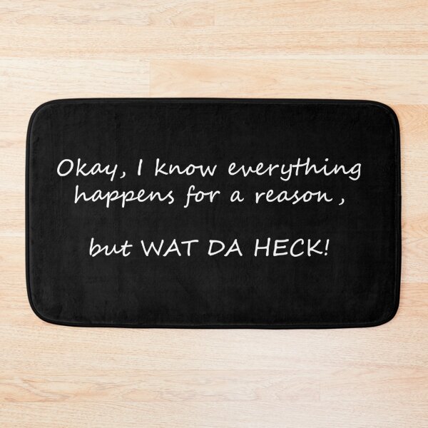 Item preview, I know that everything happens for a reason....but WTH?????? designed and sold by Celosia Liv.