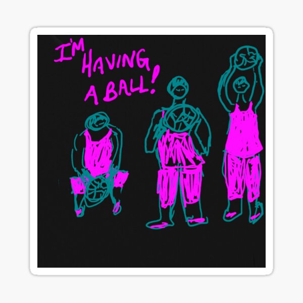 Having a Ball! Phit and Phat Sticker