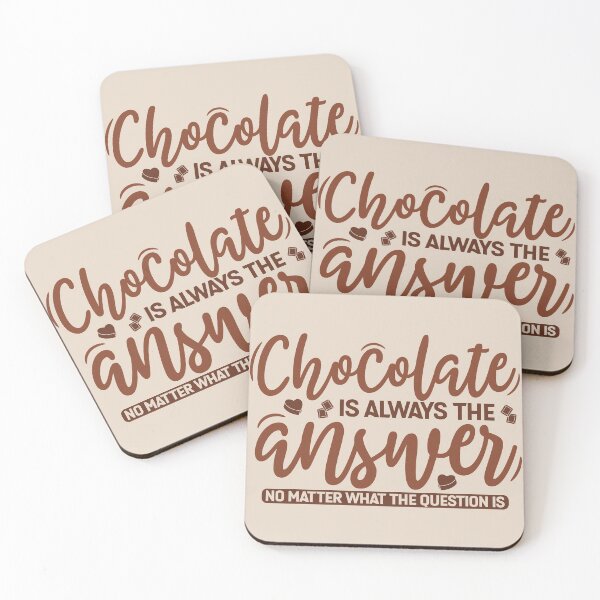 Item preview, Chocolate Is The Answer designed and sold by AweSoMe Shirts.