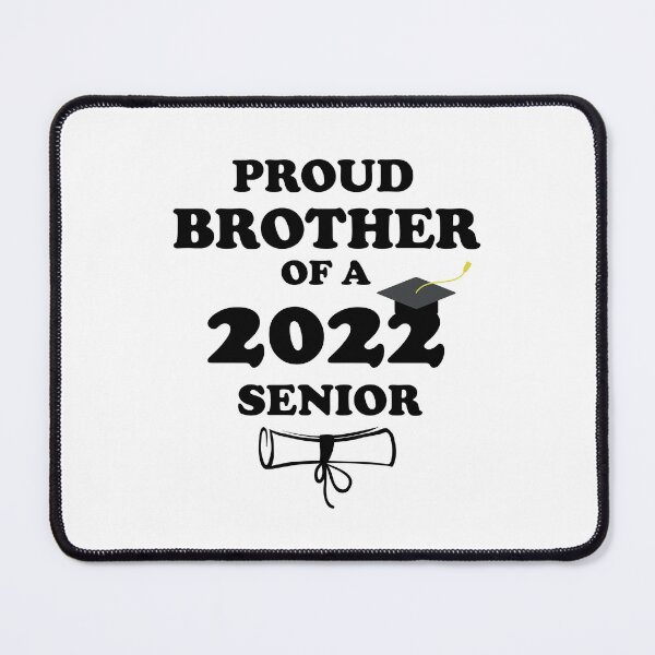 Item preview, Proud Brother Of 2022 Senior designed and sold by imaneless.
