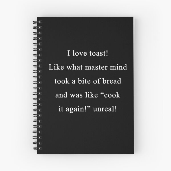 Item preview, Toast "What Mastermind took a bite of bread and was like, "cook it again!"" designed and sold by Celosia Liv.