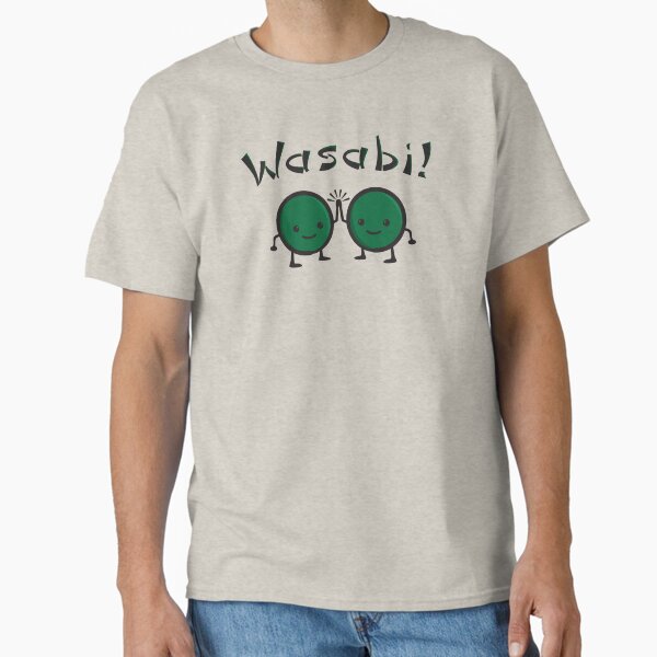 Wasabi! Classic T-Shirt