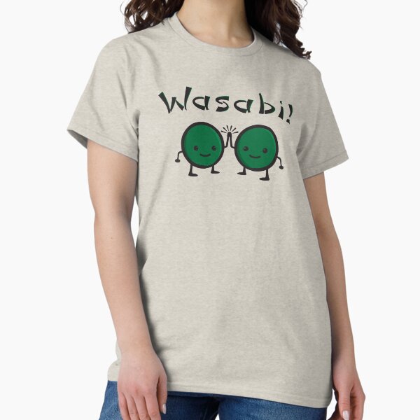 Wasabi! Classic T-Shirt