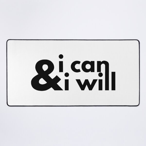 Item preview, I Can & I Will designed and sold by quoteedesigns.