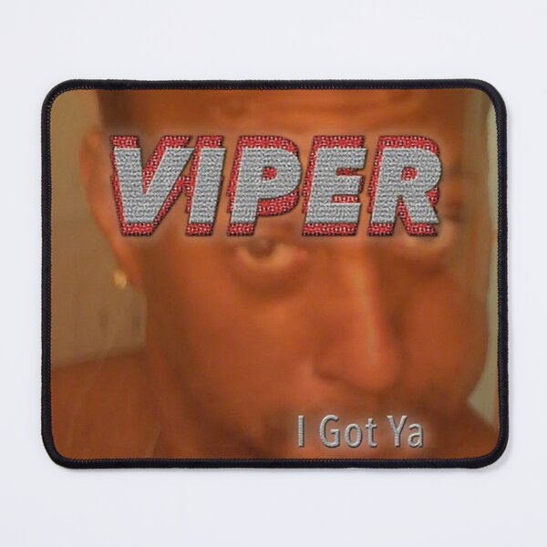 Item preview, "I Got Ya" - VIPER | RAPPER designed and sold by adampiencak.
