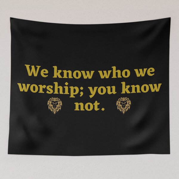 Item preview, We know who we worship; you know not. with lions designed and sold by DaughterofYah.