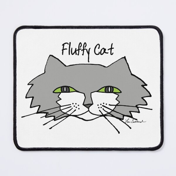 Item preview, Fluffy Cat! designed and sold by Lois Eastlund.